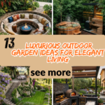 13 Luxurious Outdoor Garden Ideas for Elegant Living