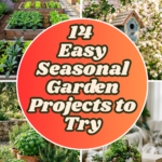 14 Easy Seasonal Garden Projects to Try
