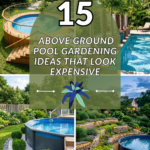 15 Above Ground Pool Gardening Ideas That Look Expensive