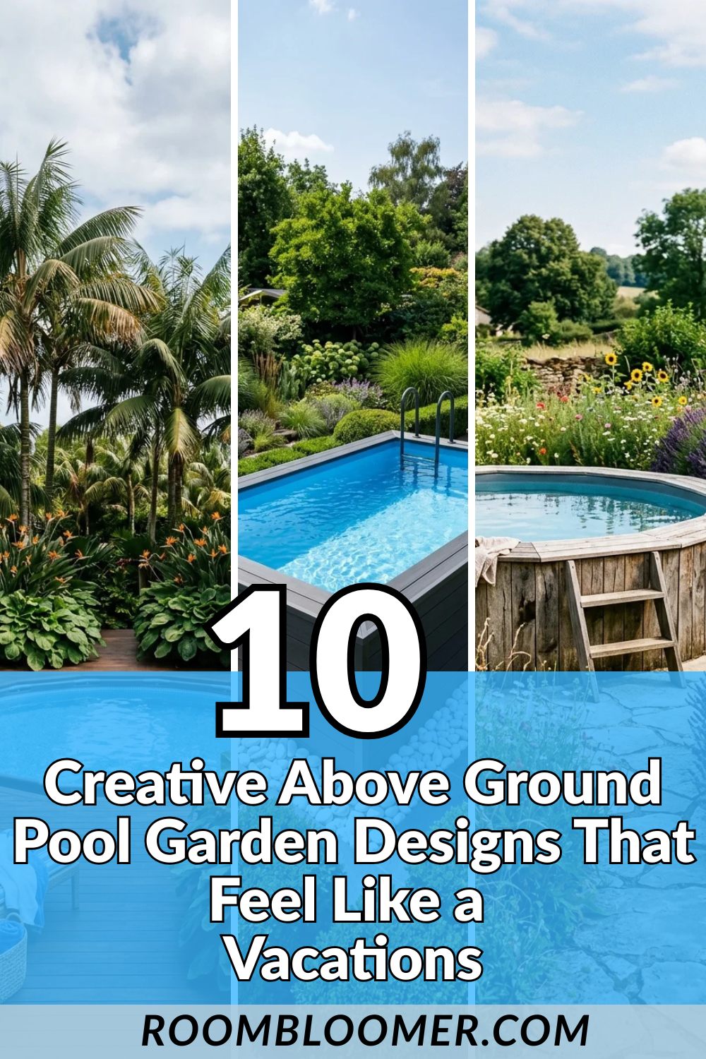 10 Creative Above Ground Pool Garden Designs That Feel Like a Vacation