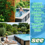 19 Above Ground Pool Landscaping Ideas That Transform Any Yard