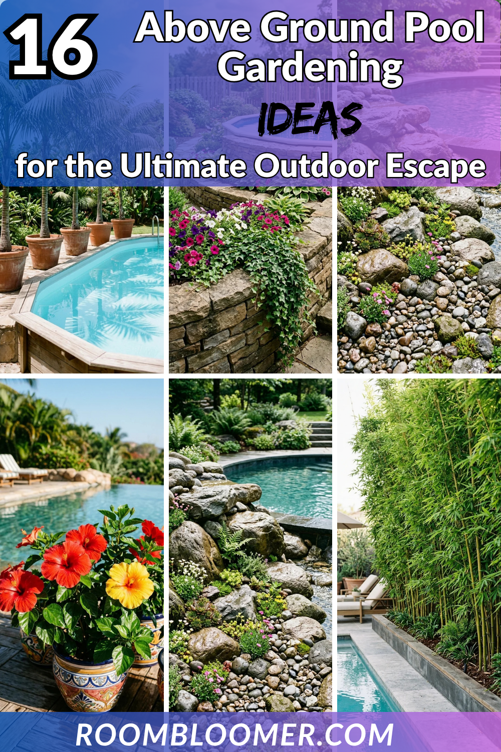 16 Above Ground Pool Gardening Ideas for the Ultimate Outdoor Escape
