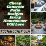 18 Cheap Concrete Patio Designs Every Homeowner Will Love